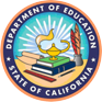 California Department of Education Logo. A circle with blue and orange colors. In the center of the circle is a gold genie lamp on top of a bright green book which is on top of a dark blue book. To the right of the lamp is an ink well with two feathers in it, one red and one orange. On the surface the books are stacked on is a pen and a red ruler. To the left of the books appears to be a parchment. Rays of lights extend from behind the genie lamp. Along the circle there are white letters that read Department of Education State of California.