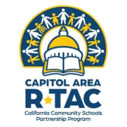 R-TAC logos for DC (1) Capitol R-TAC logo: The California state capitol is placed in the center of the image, in front is an open book with the words Capitol Area R-TAC California Community Schools Partnership Program. Above the image of the capitol building is a half circle with children and adults holding hands.